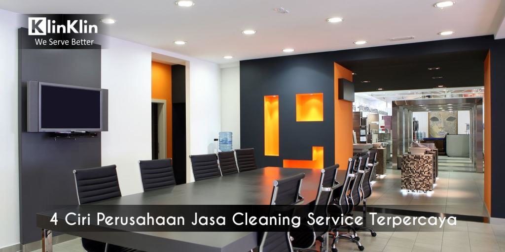 4 Ciri Perusahaan Jasa Cleaning Service Terpercaya