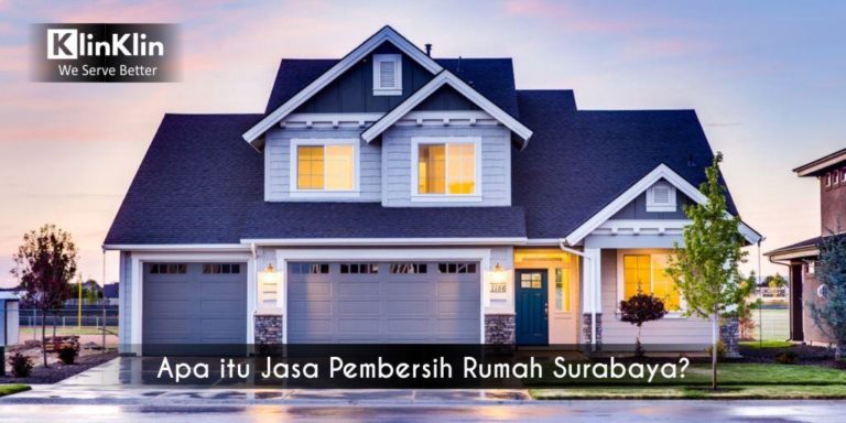 Jasa Pembersih Rumah Surabaya