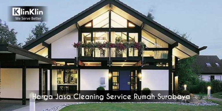 Harga Jasa Cleaning Service Rumah Surabaya