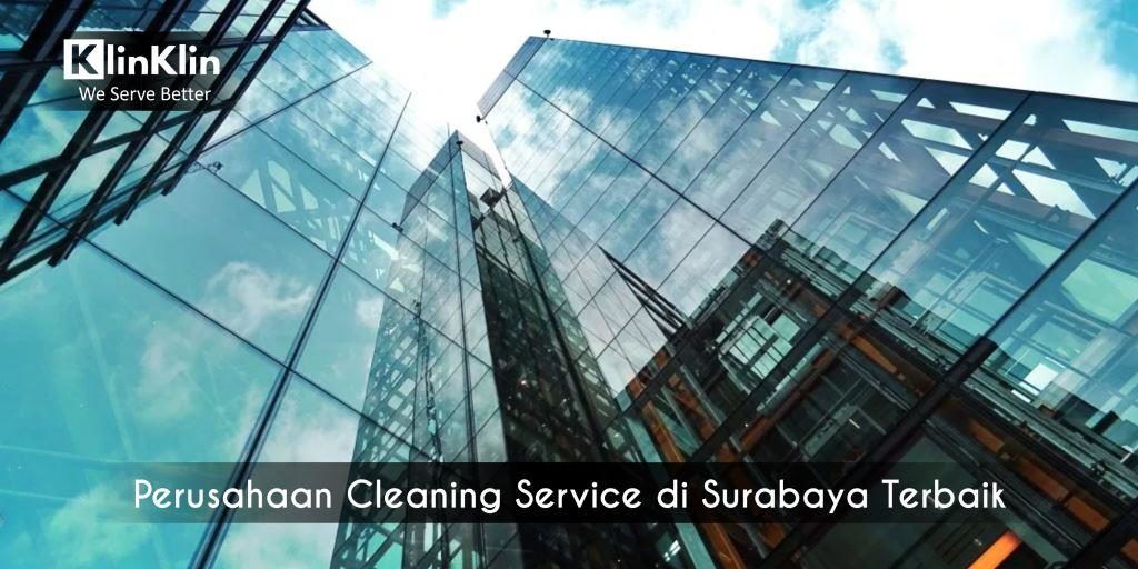 Perusahaan Cleaning Service di Surabaya Terbaik
