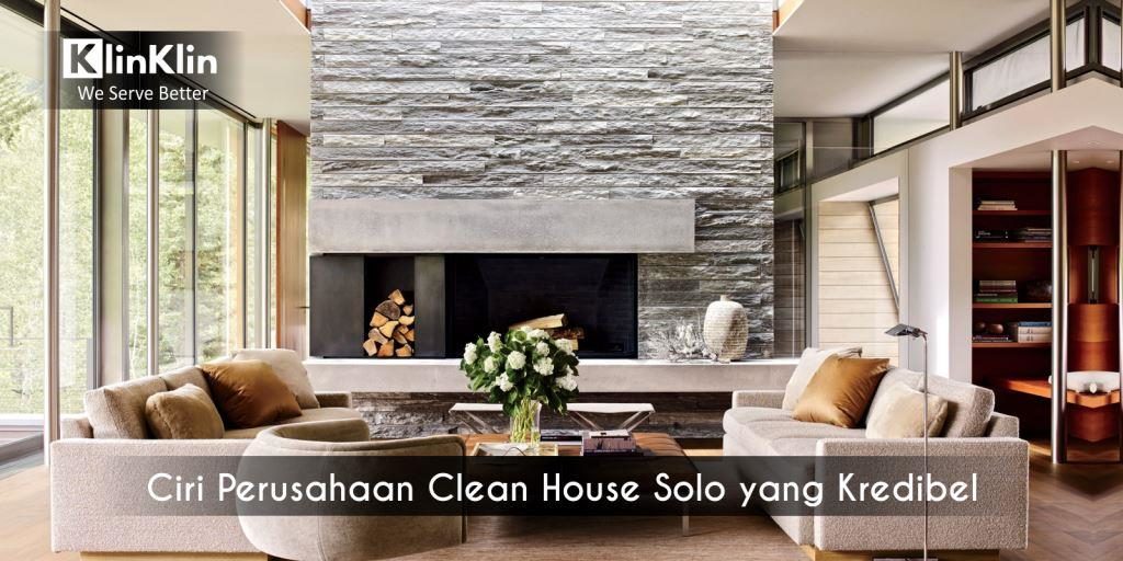 Ciri Perusahaan Clean House Solo yang Kredibel