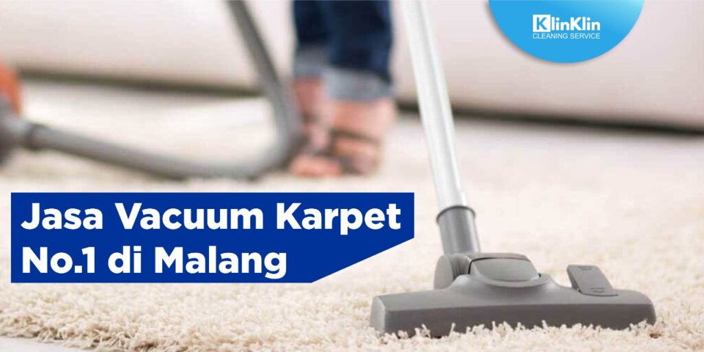 Jasa Vacuum Karpet No. 1 di Malang