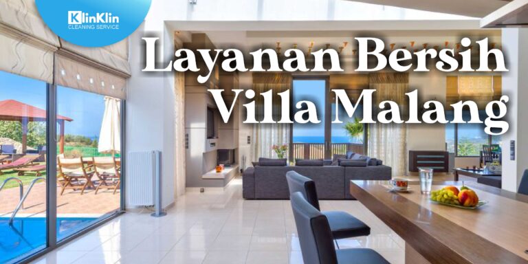 Layanan Bersih Villa Malang