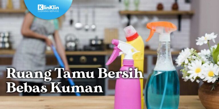 Ruang Tamu Bersih Bebas Kuman