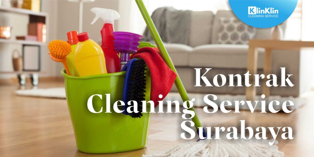 Kontrak Cleaning Service Surabaya