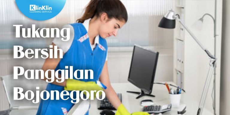 TUKANG BERSIH PANGGILAN BOJONEGORO