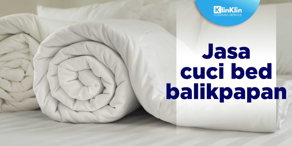 Jasa Cuci Bed Balikpapan
