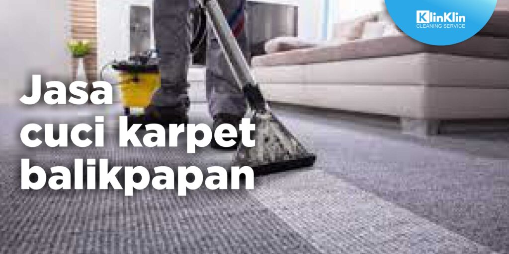 Jasa Cuci Karpet Balikpapan