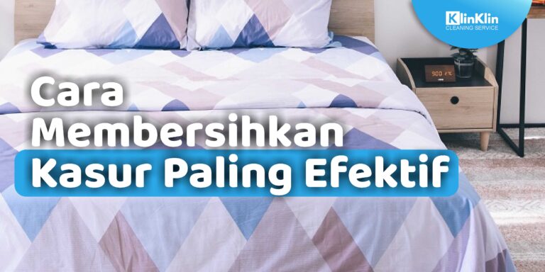 Cara Membersihkan Kasur Paling Efektif