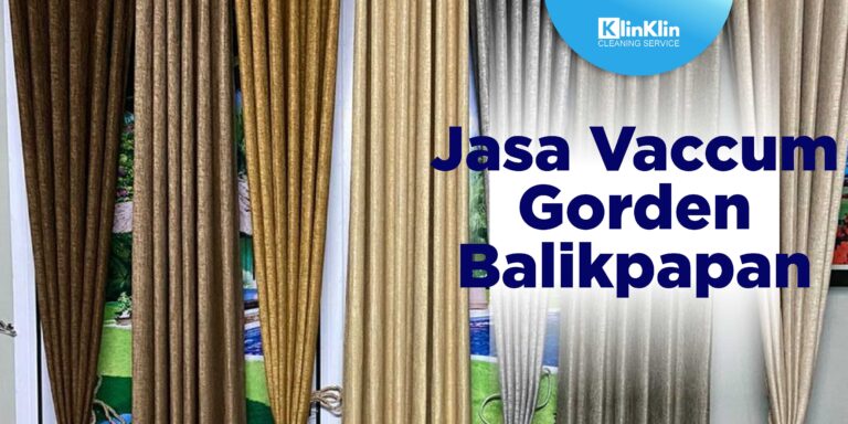 Jasa Vaccum Gorden Balikpapan