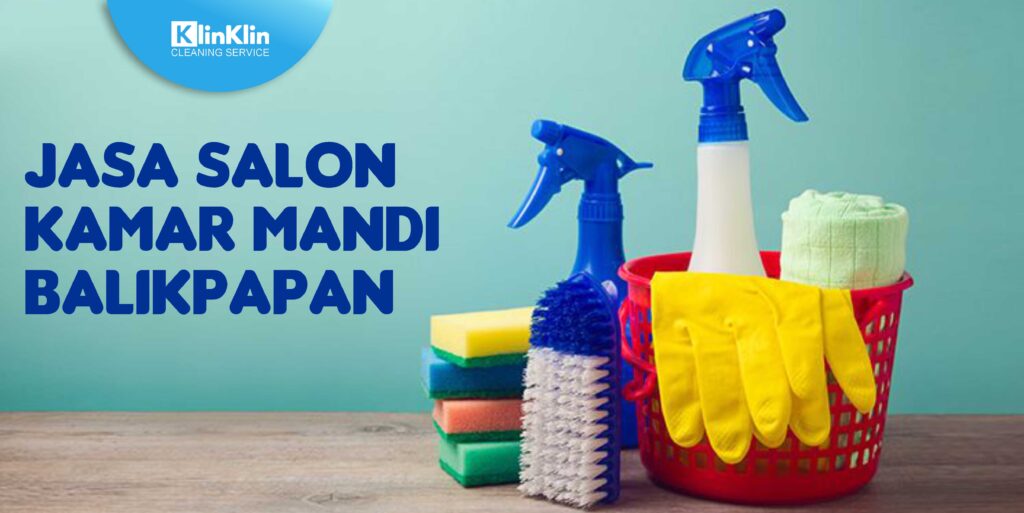 Jasa Salon Kamar Mandi Balikpapan