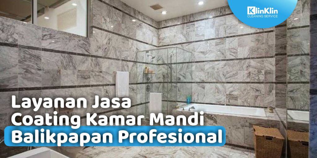 jasa coating kamar mandi Balikpapan