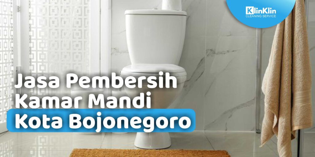 Jasa Pembersih Kamar Mandi Bojonegoro
