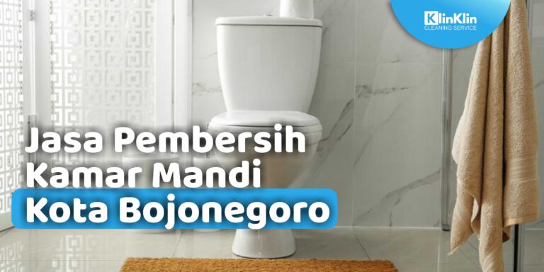 Jasa Pembersih Kamar Mandi Bojonegoro