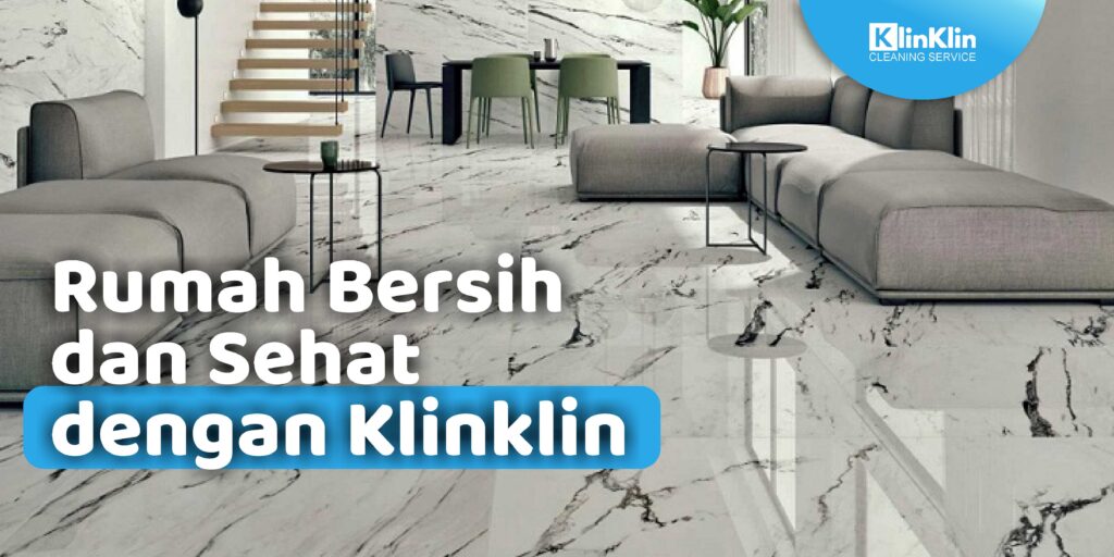Rumah Bersih dan Sehat dengan Klinklin