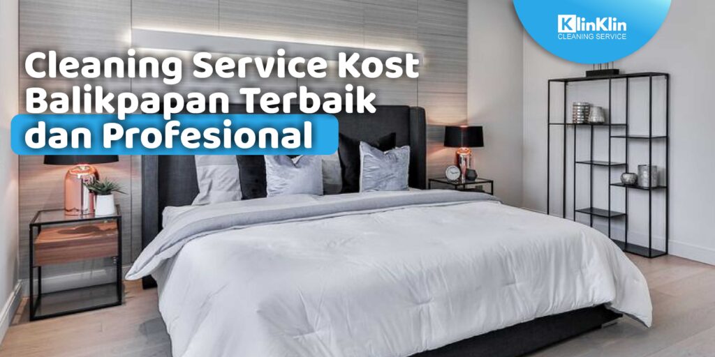Cleaning Service Kost Balikpapan