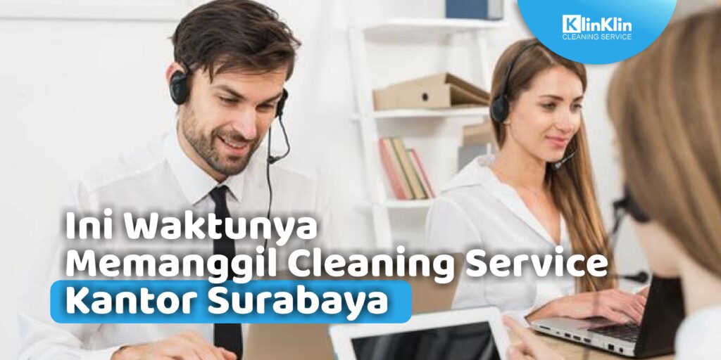Cleaning Service Kantor Surabaya