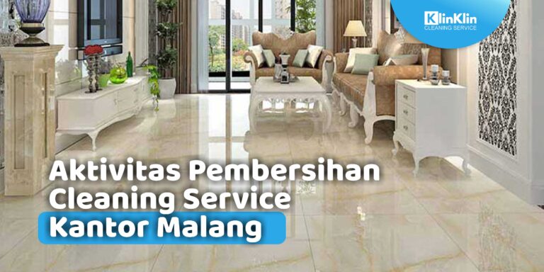 Cleaning Service Kantor Malang