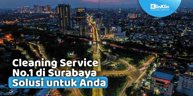 Cleaning Service No.1 di Surabaya