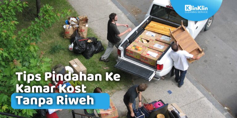Tips Praktis Pindahan Ke Kamar Kost Tanpa Riweh
