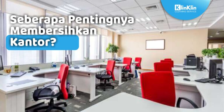 cleaning service kantor Surabaya