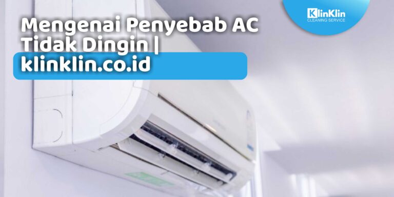 Penyebab AC Tidak Dingin