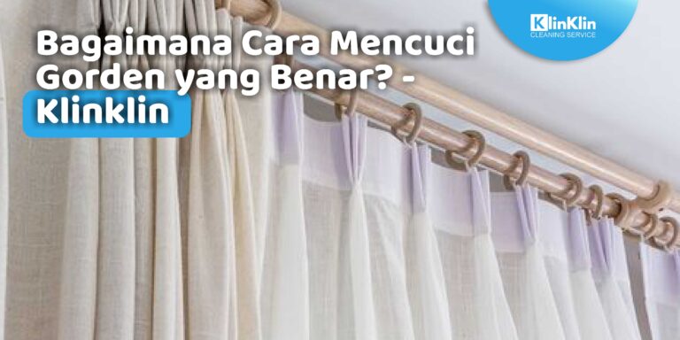 Cara Mencuci Gorden yang Benar