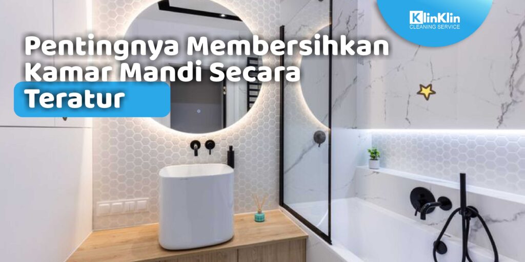 Jasa Pembersih Kamar Mandi Kediri