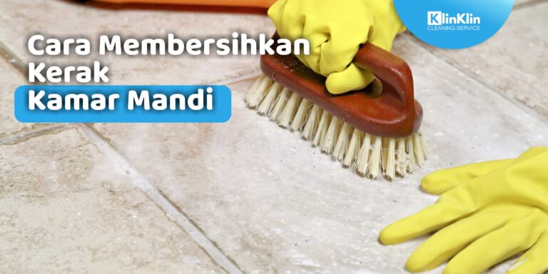 Cara Membersihkan Kerak Kamar Mandi