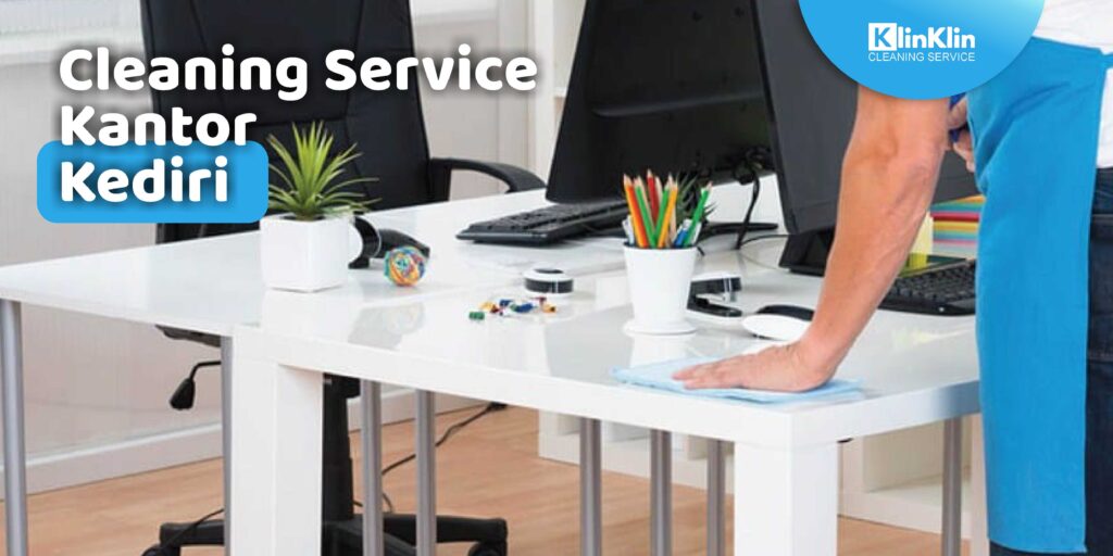 Cleaning Service Kantor Kediri