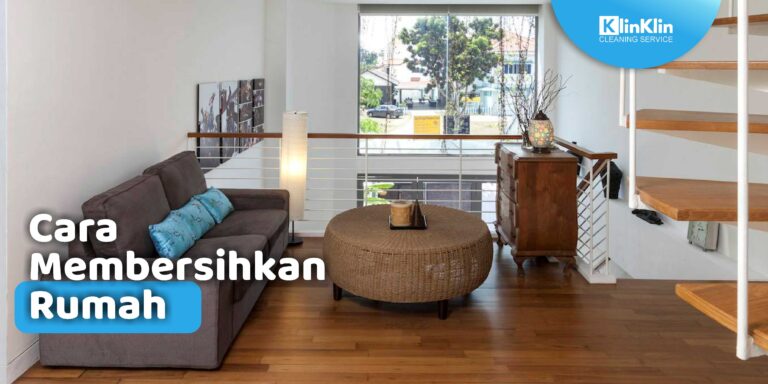 cara membersihkan rumah