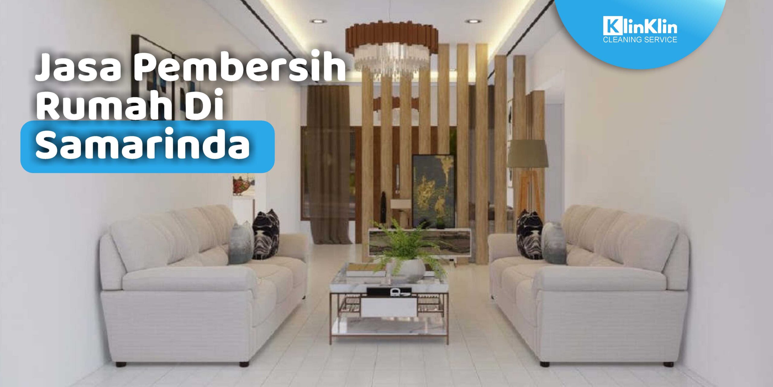 Jasa Pembersih Rumah di Samarinda