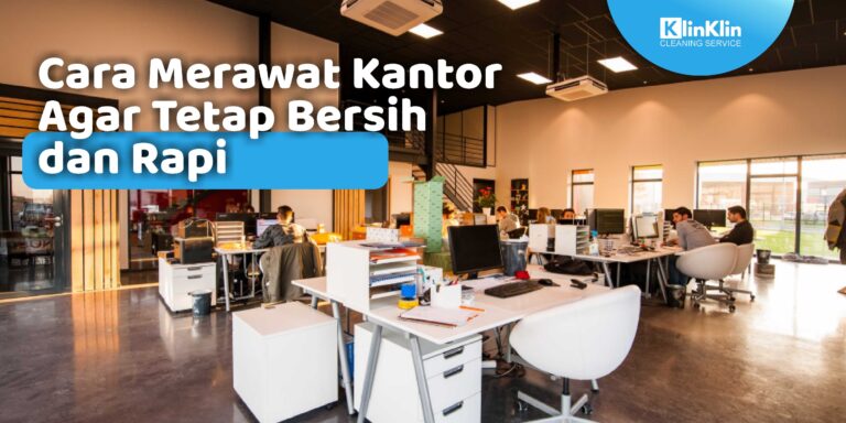 cleaning service kantor terbaik di Kediri