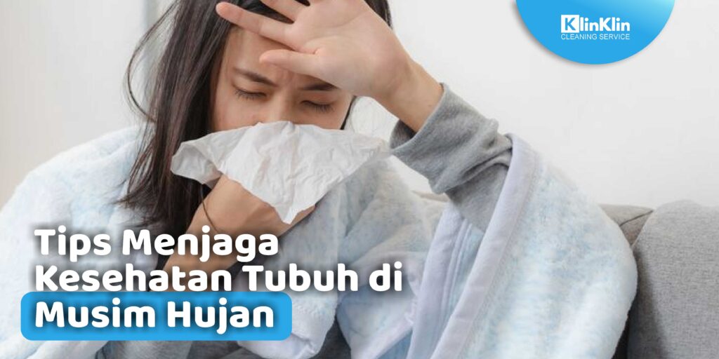 tips menjaga kesehatan tubuh di musim hujan