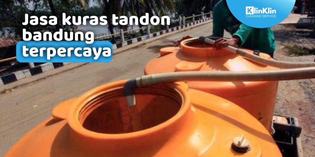 Jasa Kuras Tandon Bandung Terpercaya