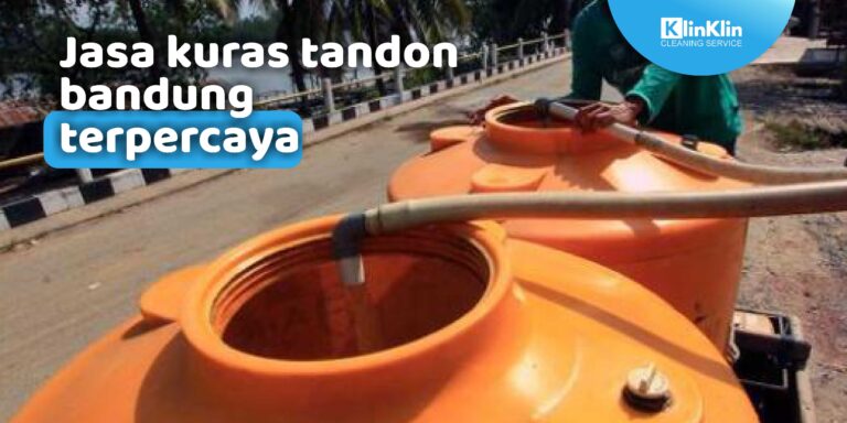 Jasa Kuras Tandon Bandung Terpercaya