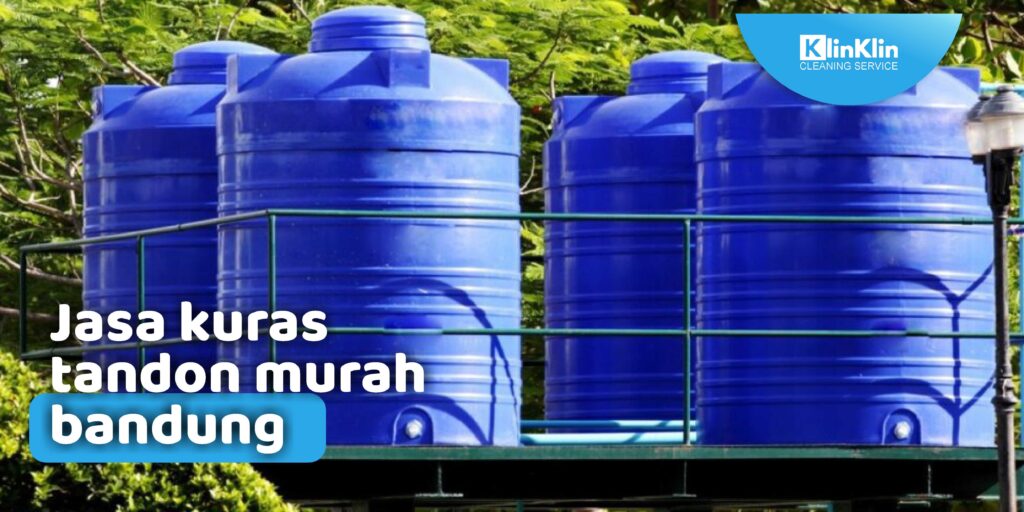 Jasa Kuras Tandon Murah Bandung