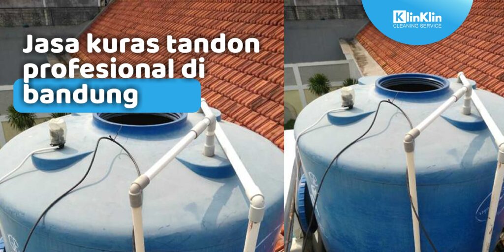 Jasa Kuras Tandon Profesional Di Bandung