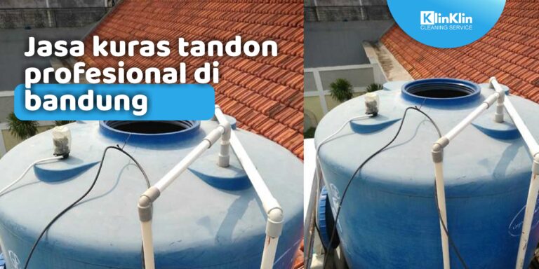Jasa Kuras Tandon Profesional Di Bandung