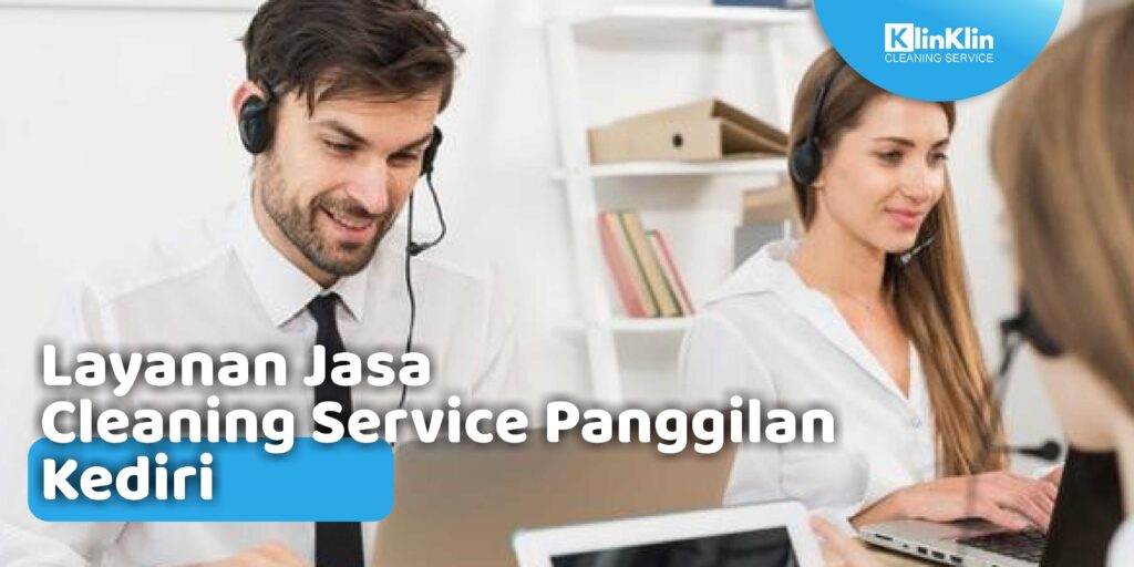 jasa cleaning service panggilan Kediri