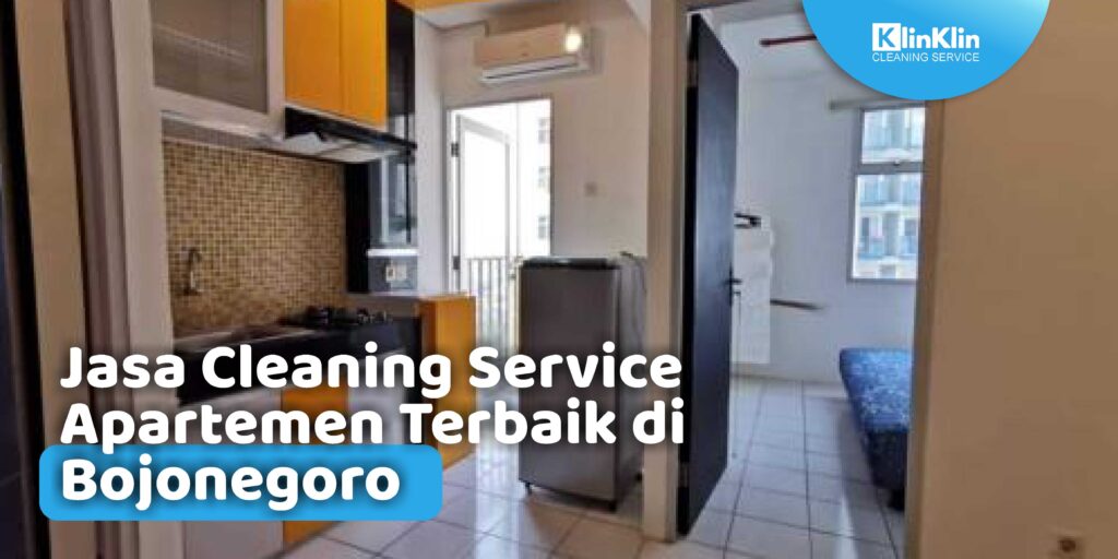 Cleaning Service Apartemen Terbaik di Bojonegoro
