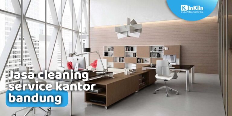 Jasa Cleaning Service Kantor Bandung