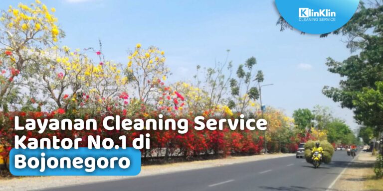 Cleaning Service Kantor No.1 di Bojonegoro