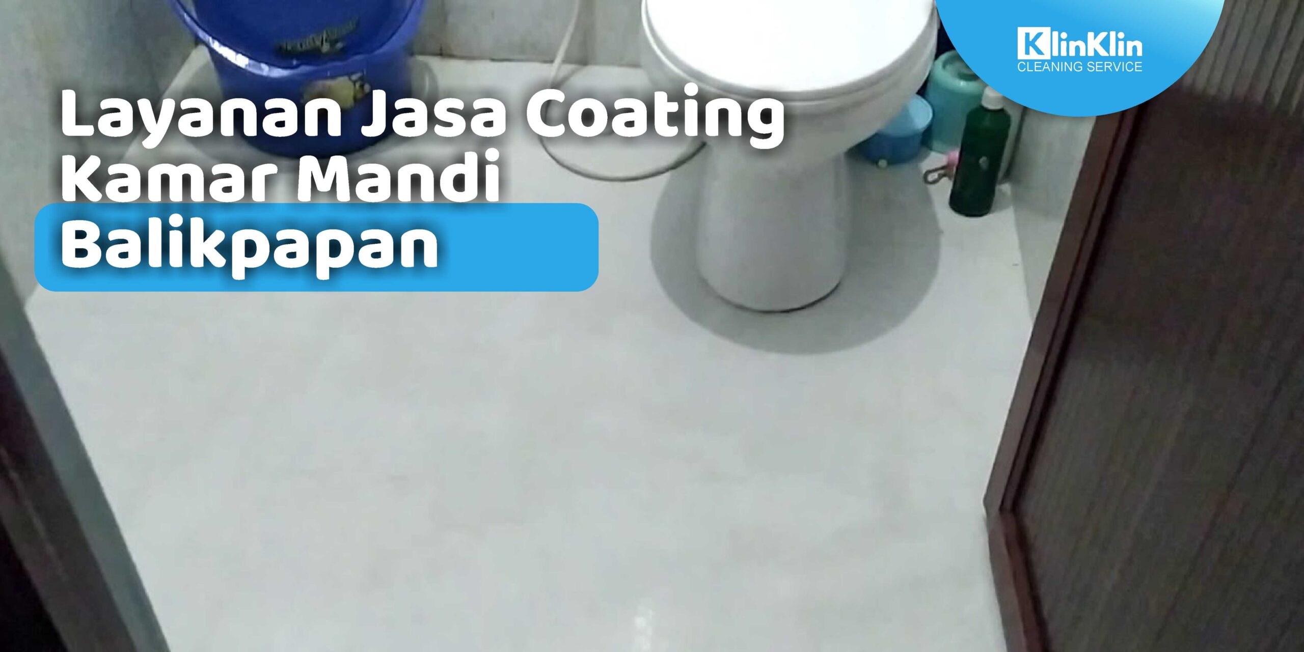 Layanan Jasa Coating Kamar Mandi Balikpapan