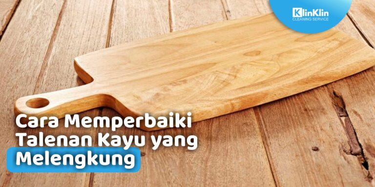 Cara Memperbaiki Talenan Kayu yang Melengkung