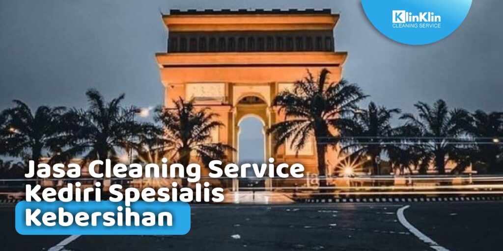 Jasa Cleaning Service Kediri