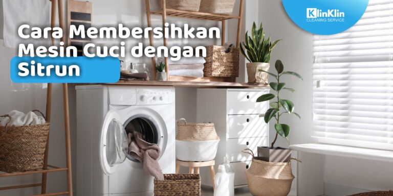 Cara Membersihkan Mesin Cuci