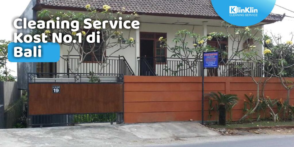Cleaning Service Kost di Bali