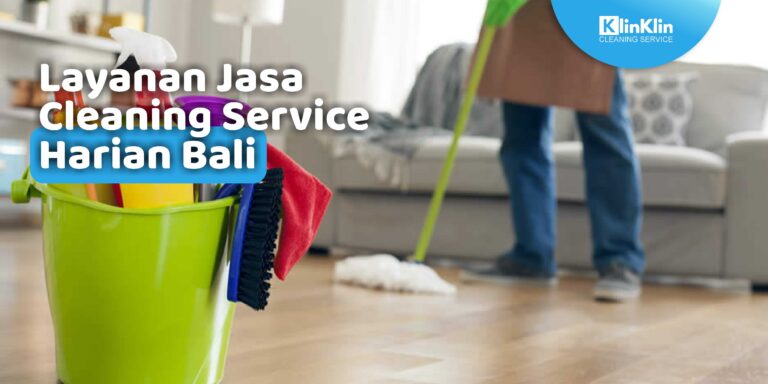 Cleaning Service Harian Bali