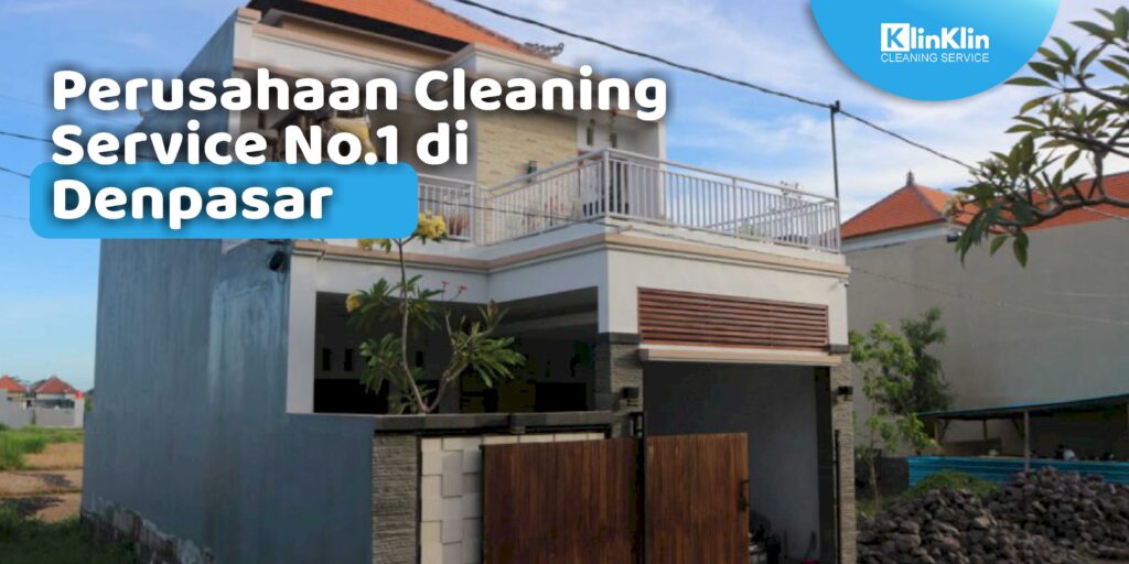 Cleaning Service No.1 di Denpasar